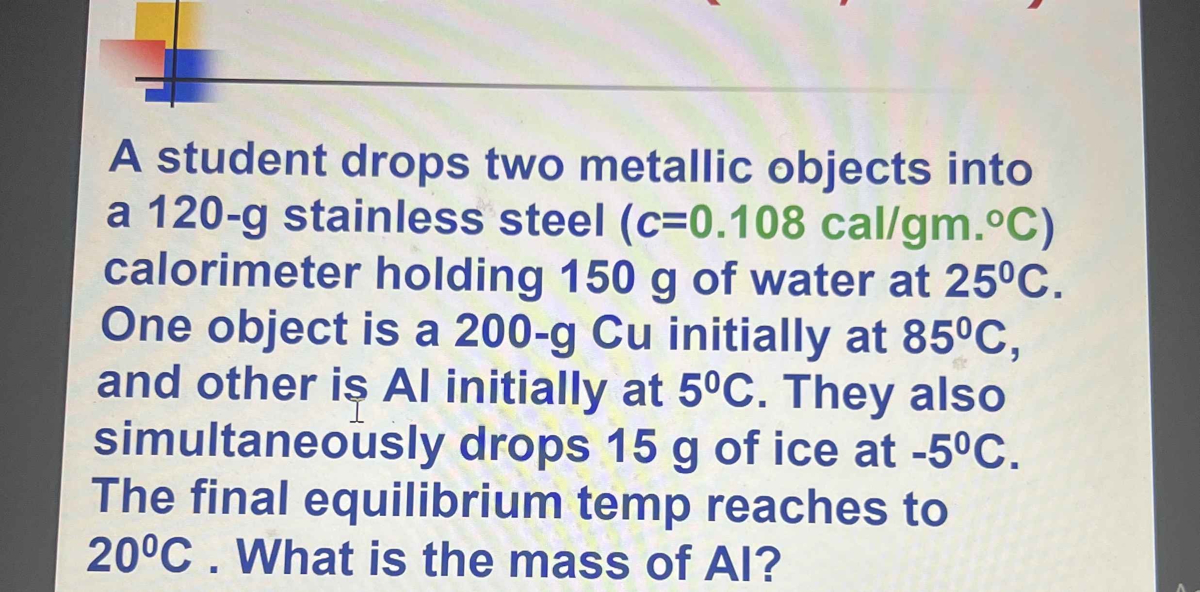A student drops two metallic objects into a 1 2 0