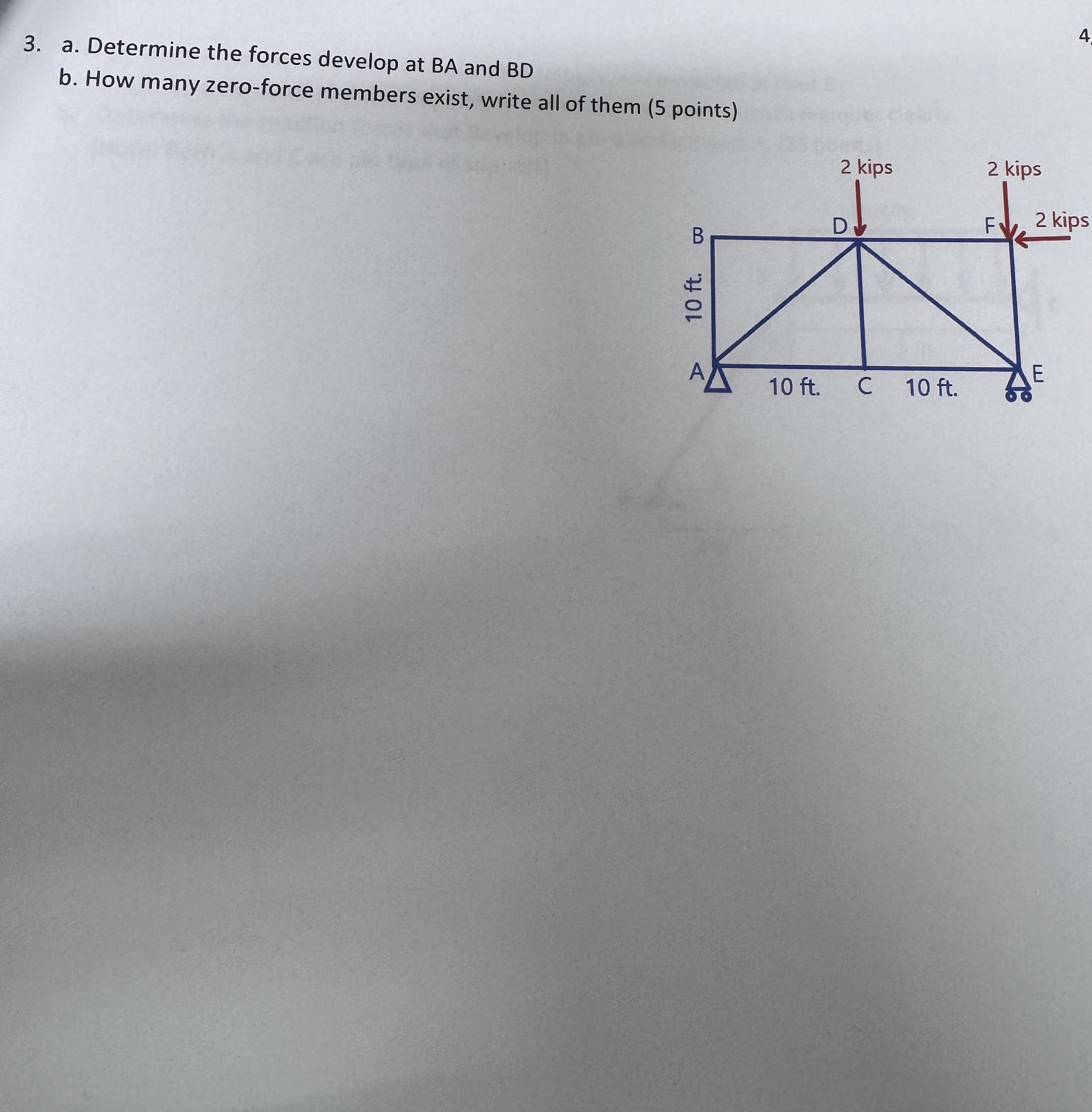 a . Determine the forces develop at BA and BD 4 b