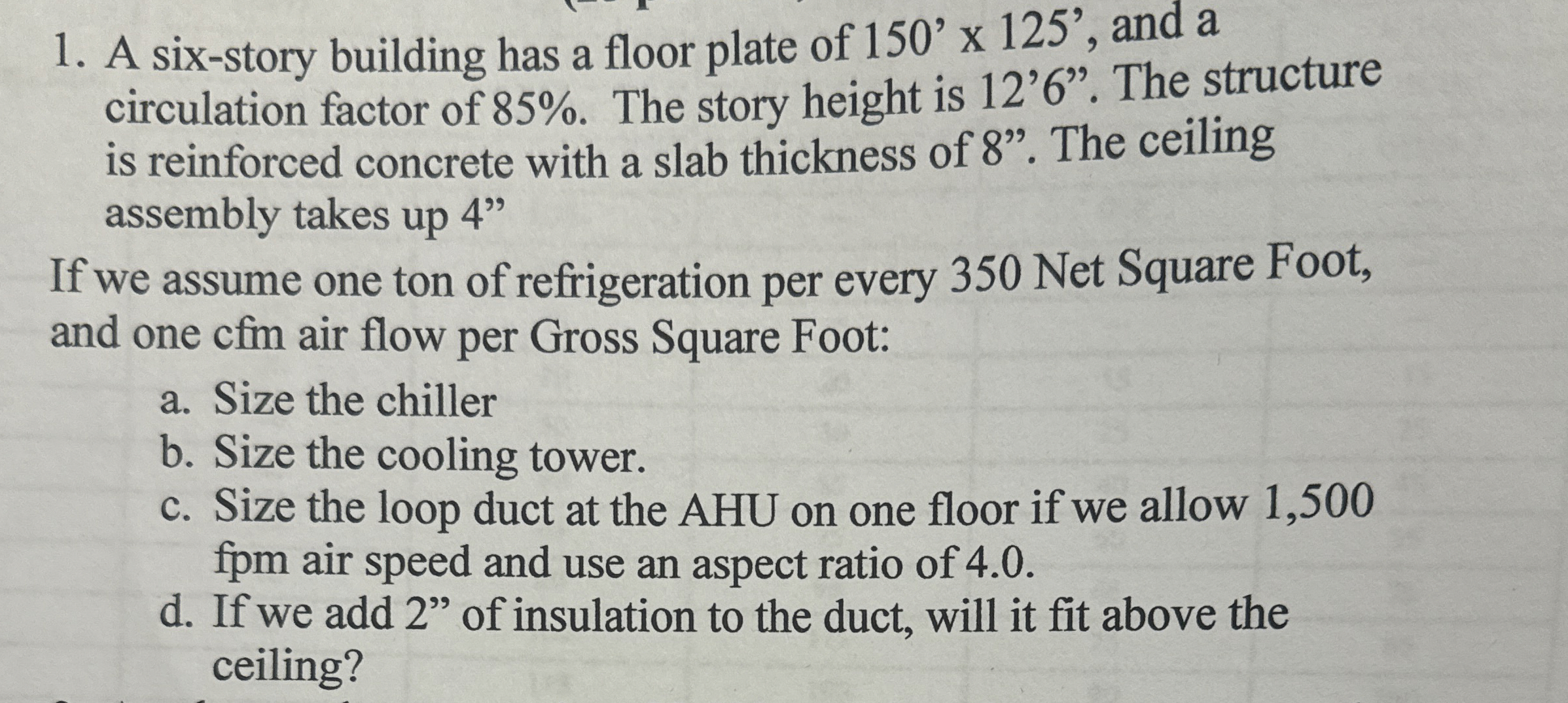 A six - story building has a floor plate of 1 5 0