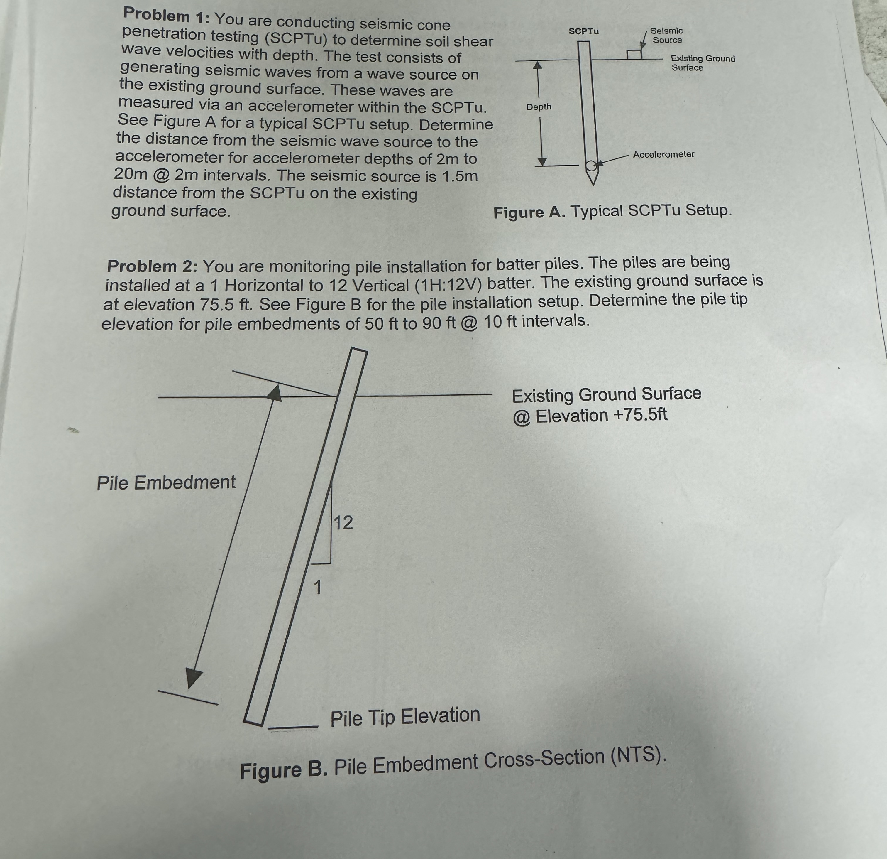 Problem 1 : You are conducting seismic cone