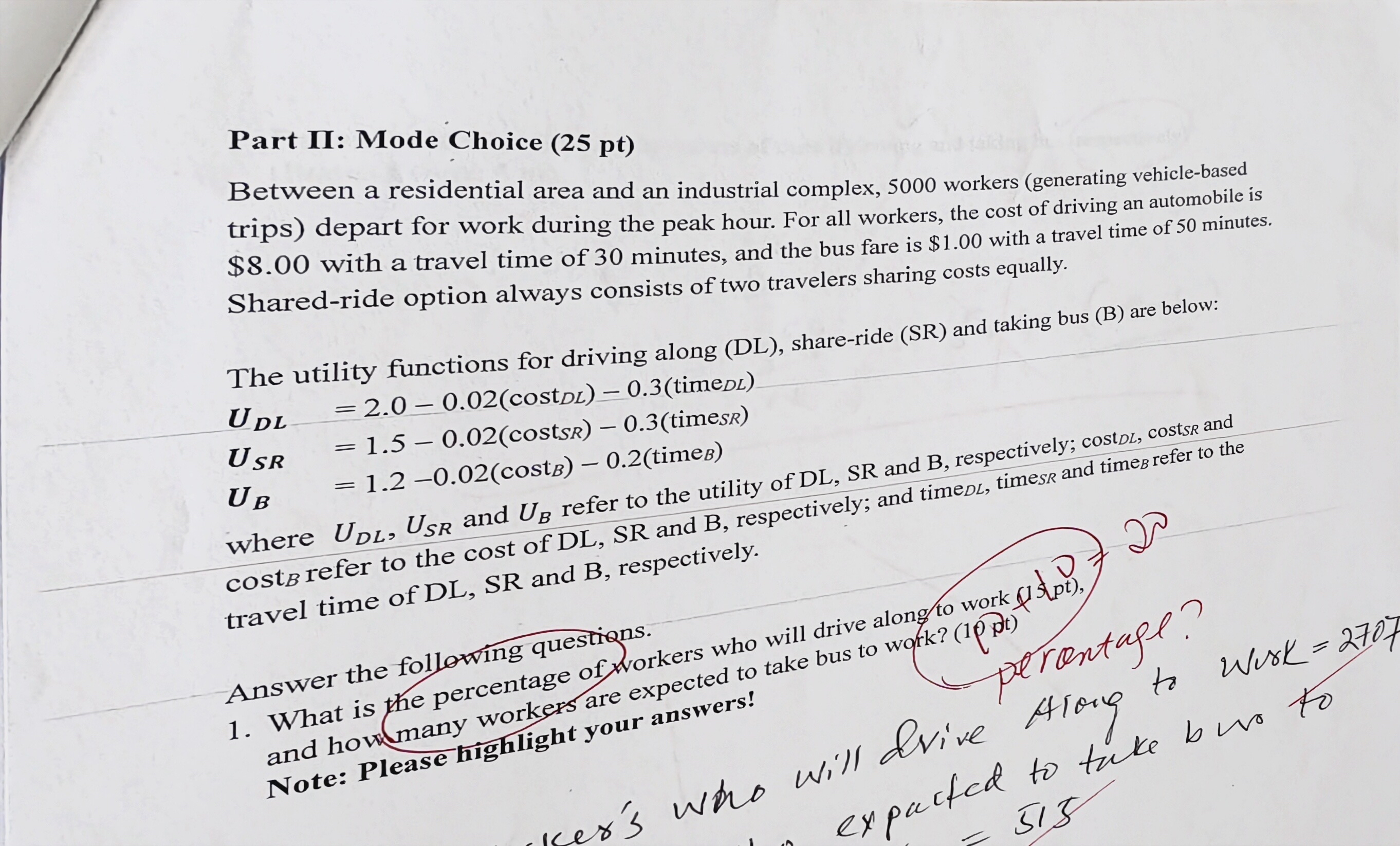 Part II: Mode Choice ( 2 5 pt ) Between a