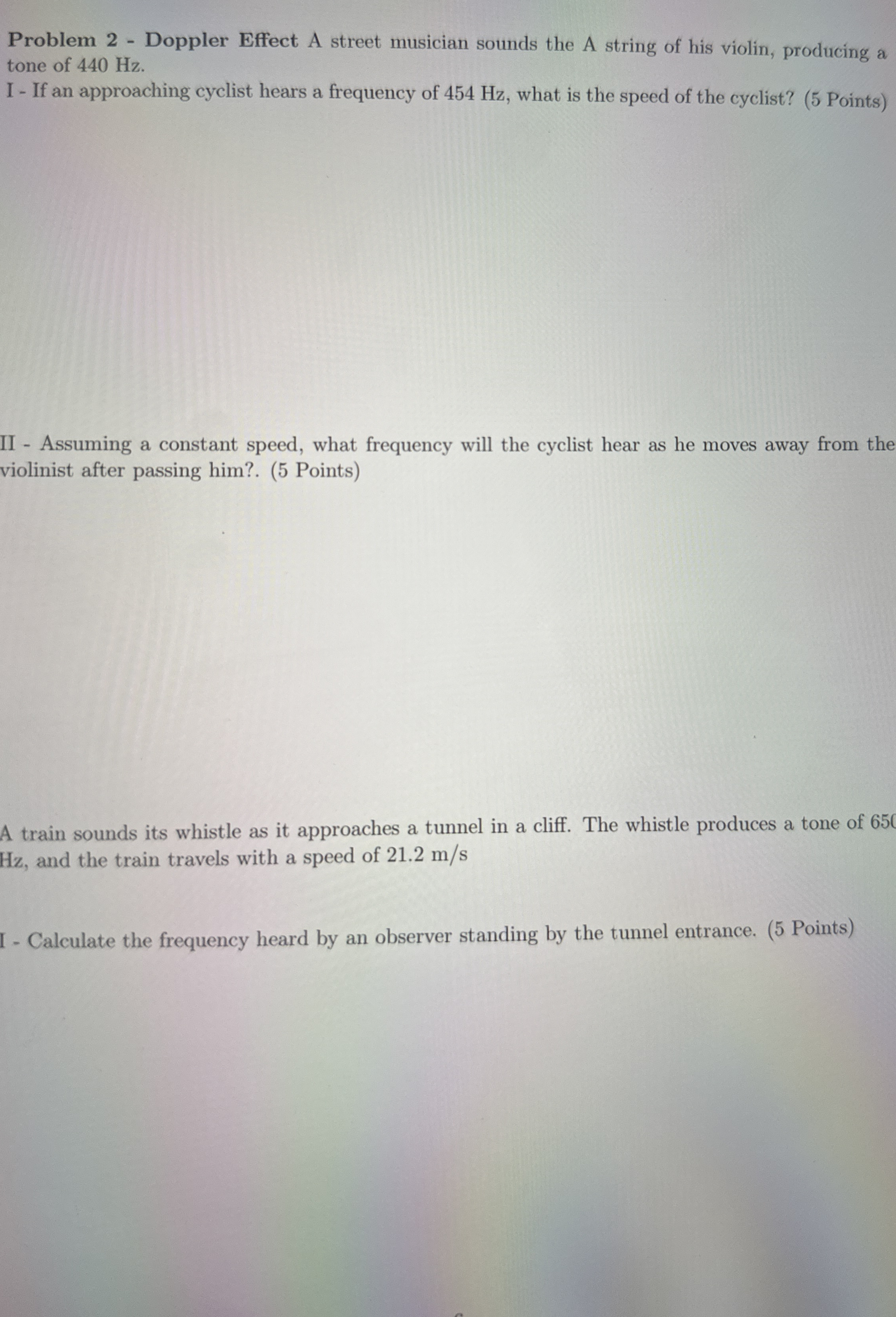 Problem 2 - Doppler Effect A street musician