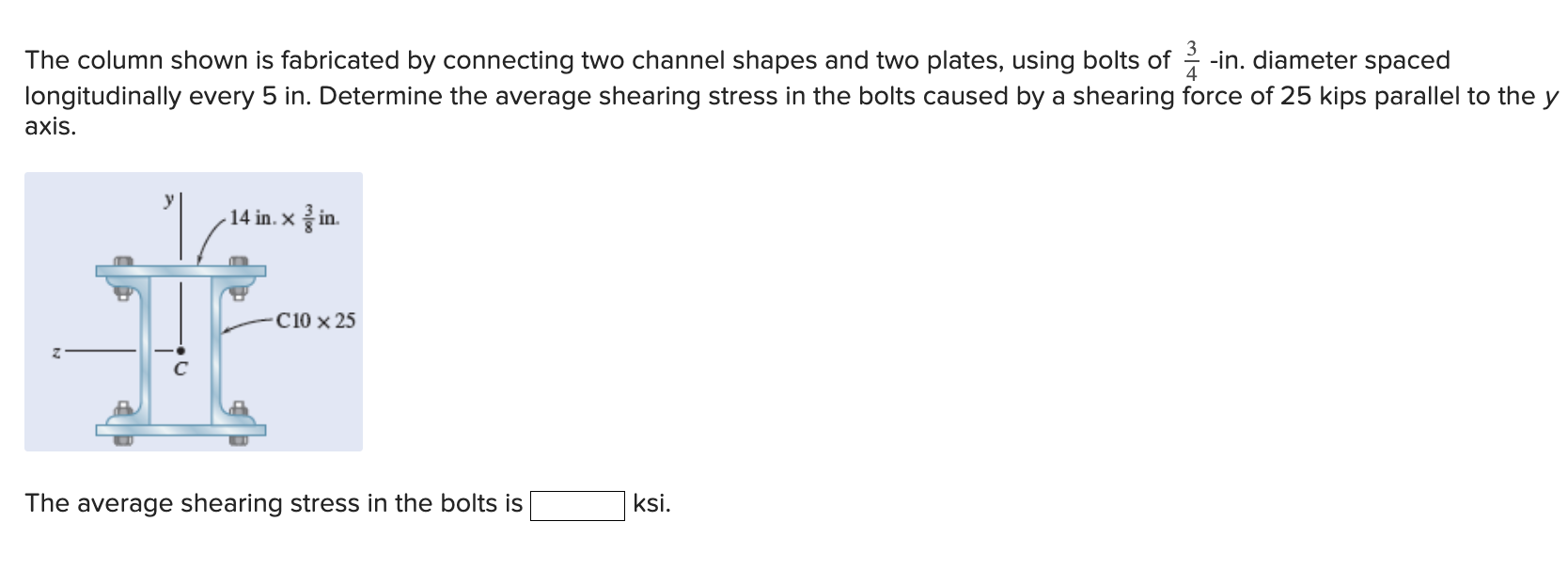 The column shown is fabricated by connecting two