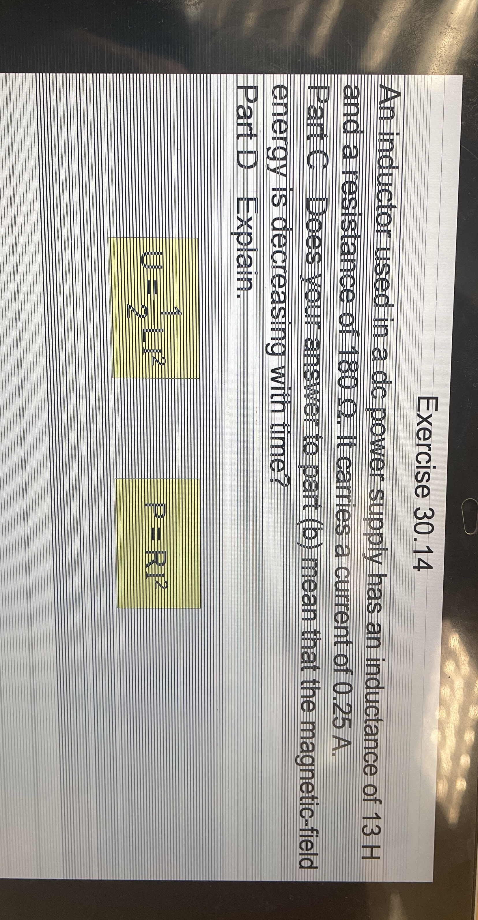Exercise 3 0 . 1 4 An inductor used in a de power