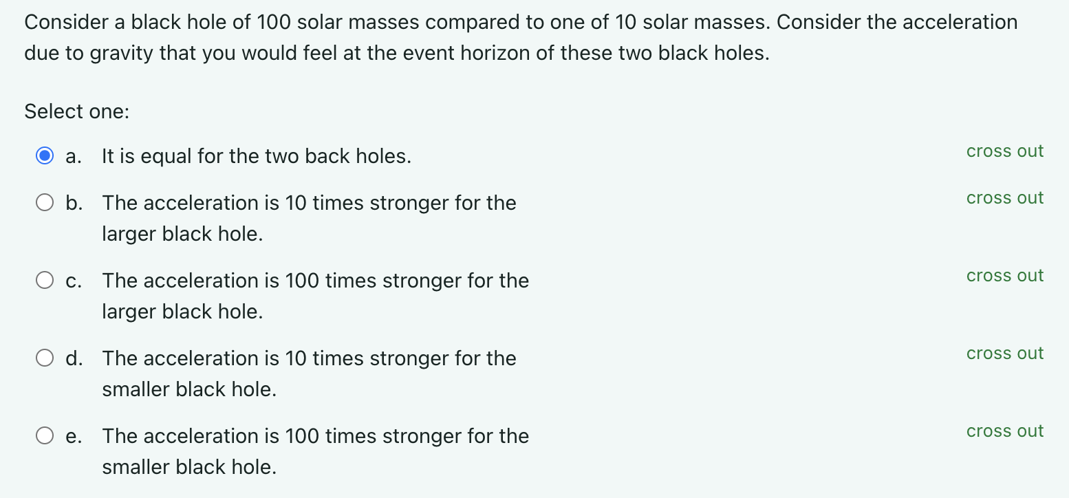 Consider a black hole of 1 0 0 solar masses