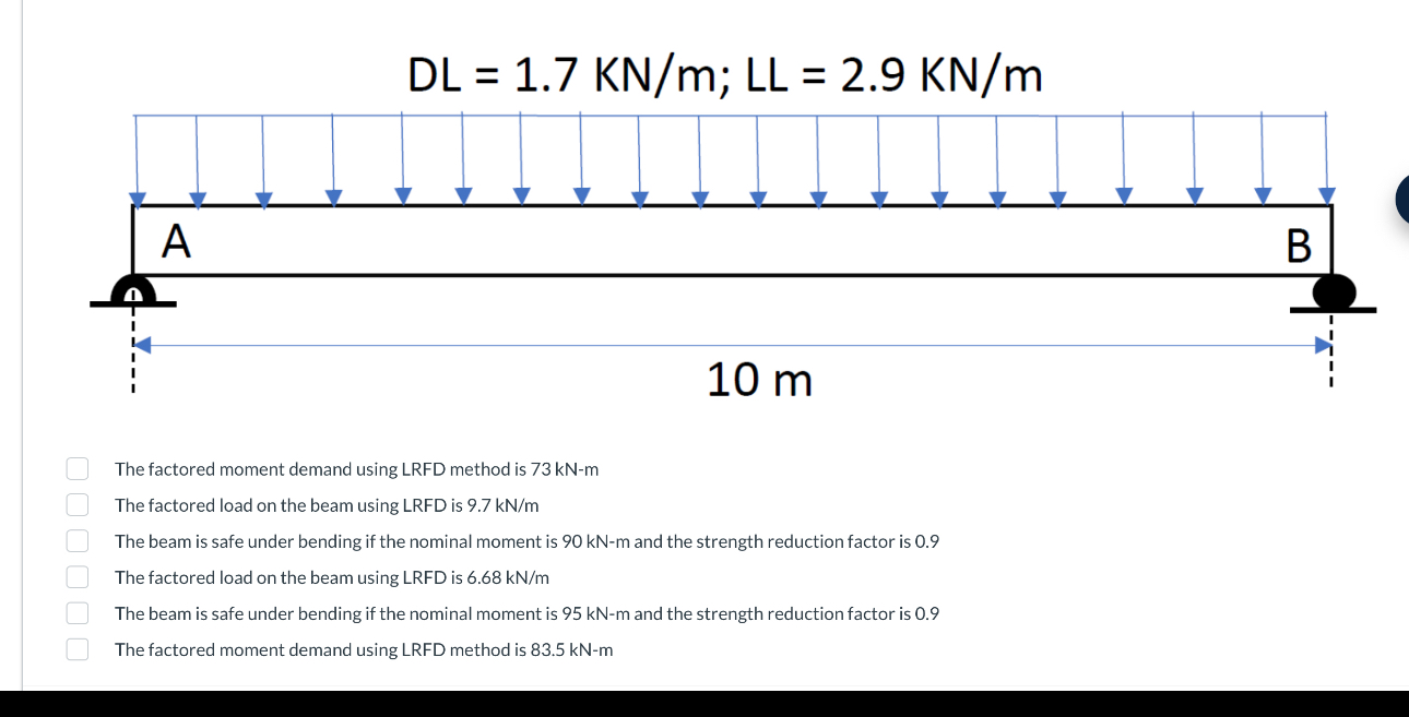 D L = 1 . 7 K N m ; L L = 2 . 9 K N m The