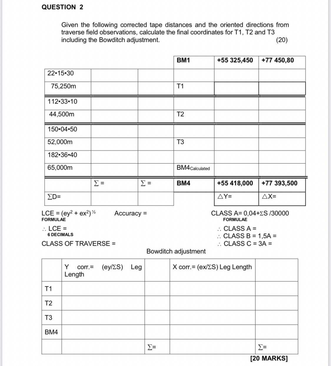 QUESTION 2 Given the following corrected tape