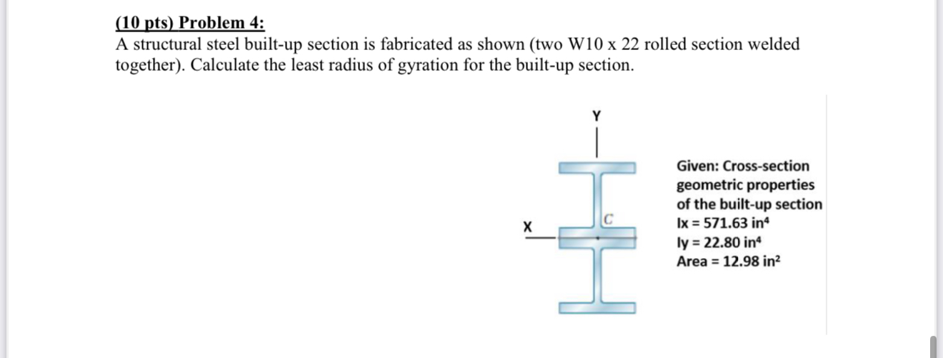 ( 1 0 pts ) Problem 4 : A structural steel built