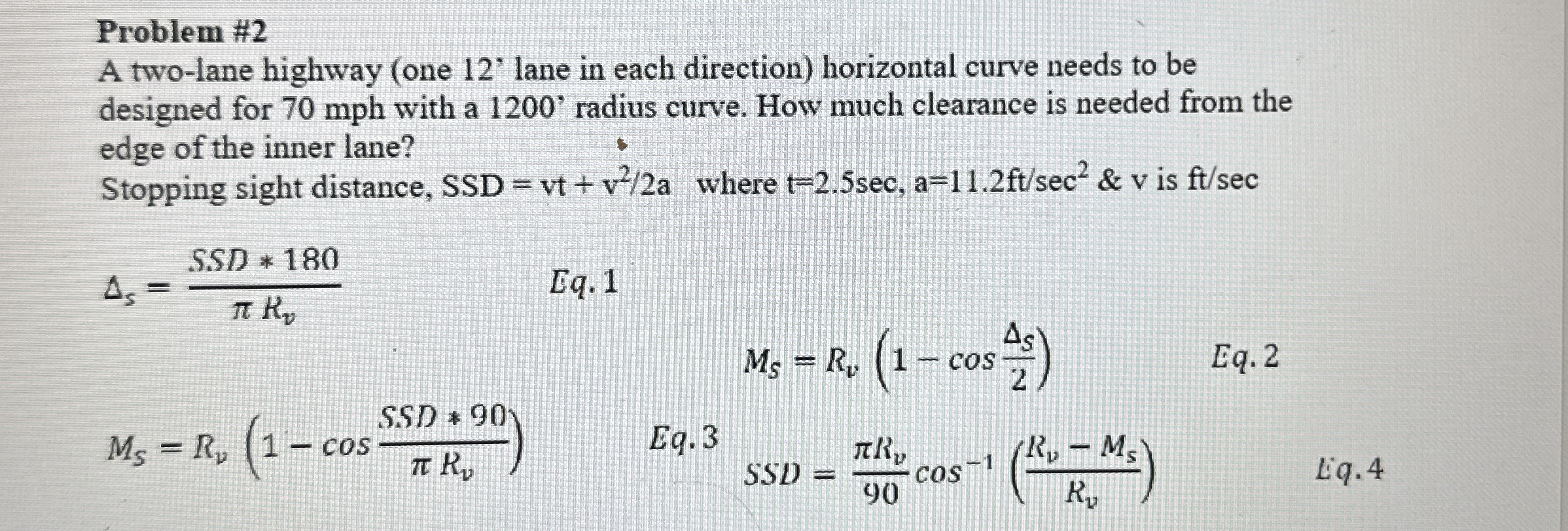 Problem # 2 A two - lane highway ( one 1 2 ' lane