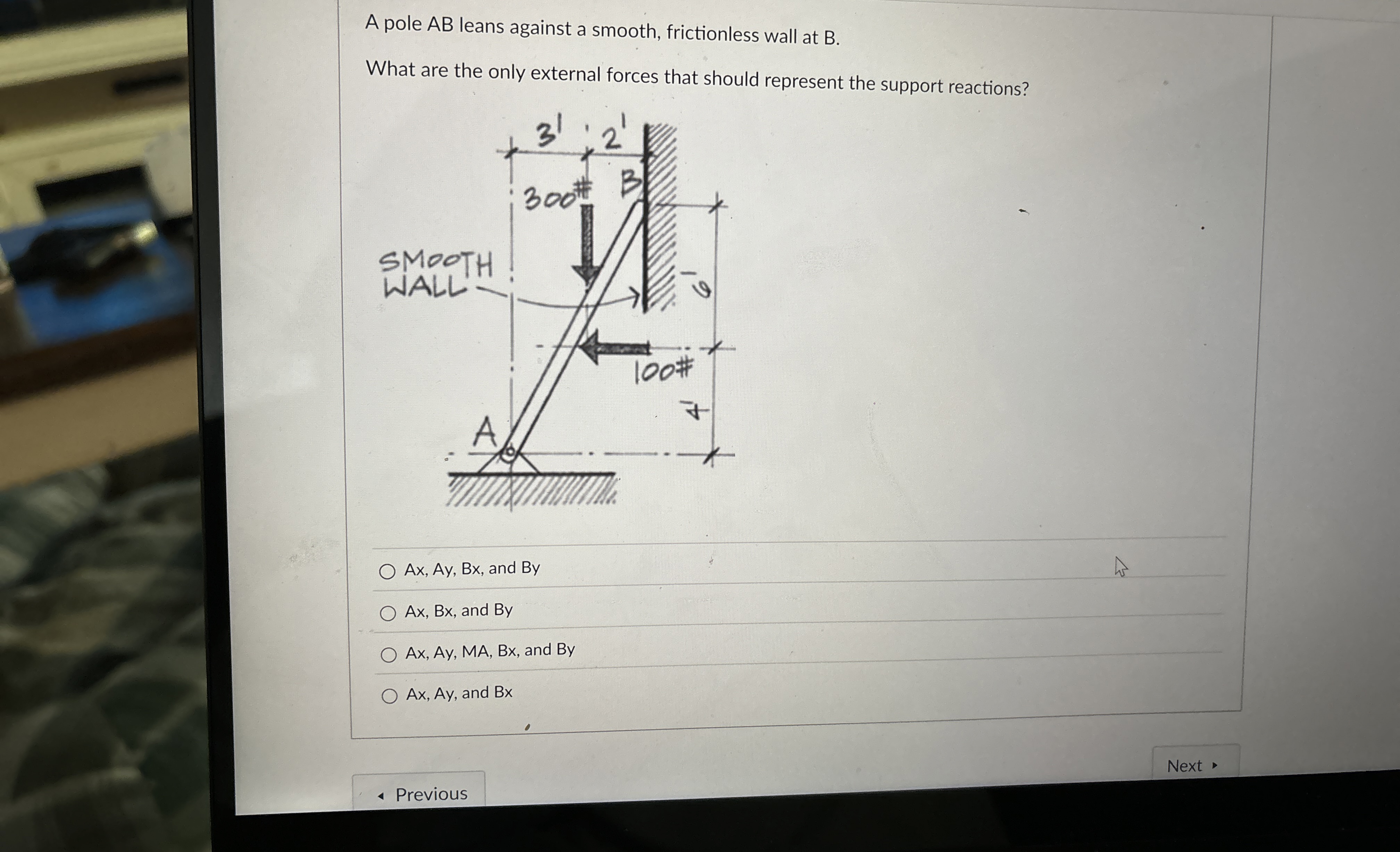 A pole A B leans against a smooth, frictionless