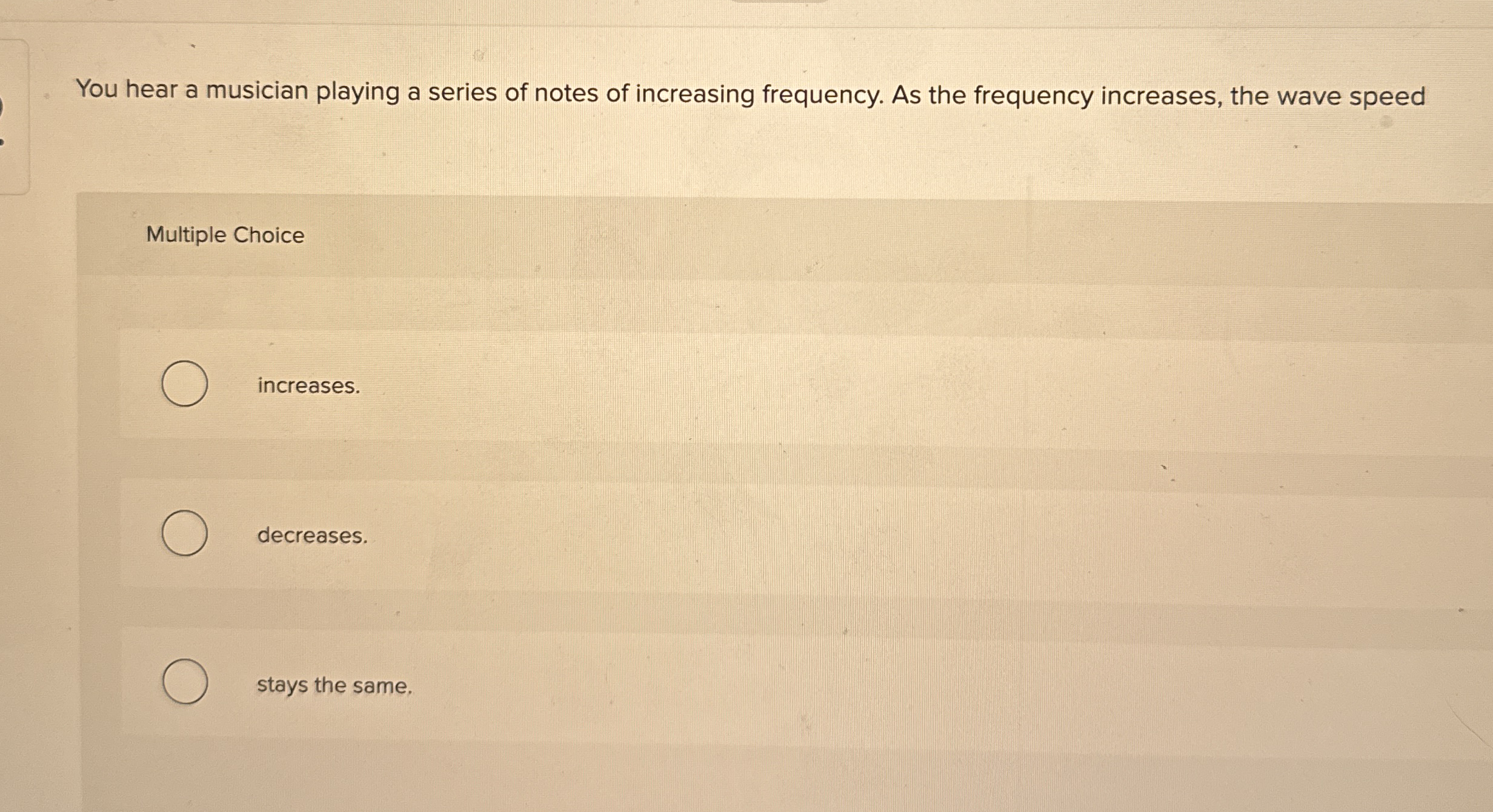 You hear a musician playing a series of notes of