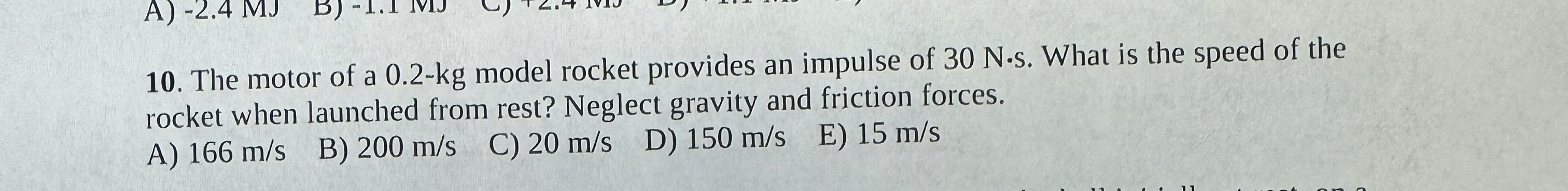 The motor of a 0 . 2 - k g model rocket provides