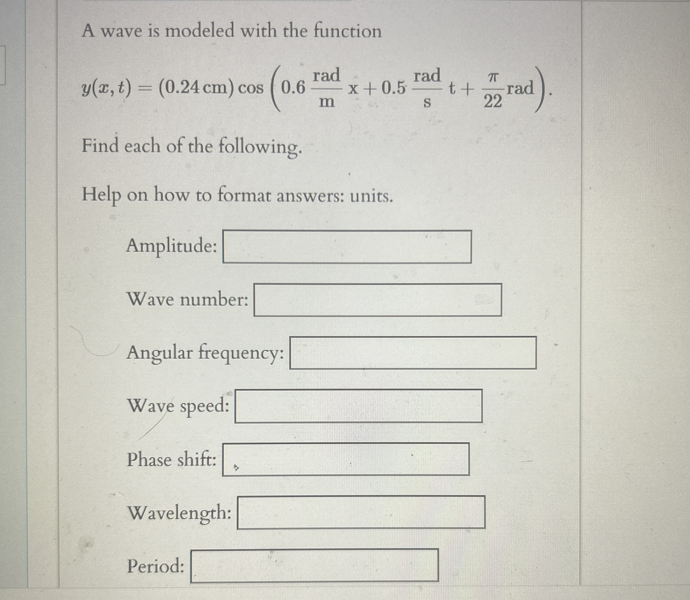 A wave is modeled with the function y ( x , t ) =