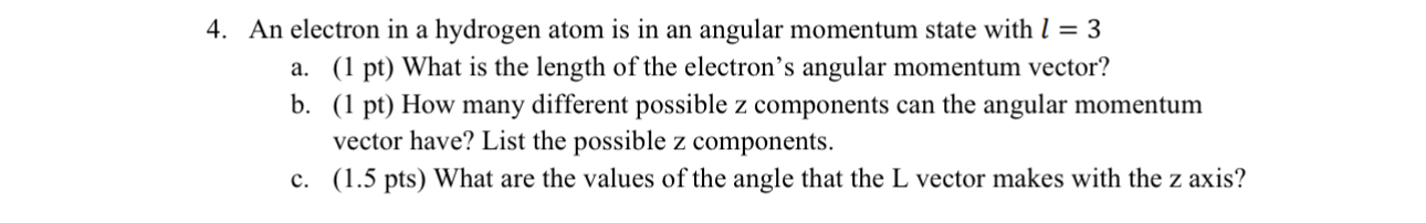 An electron in a hydrogen atom is in an angular