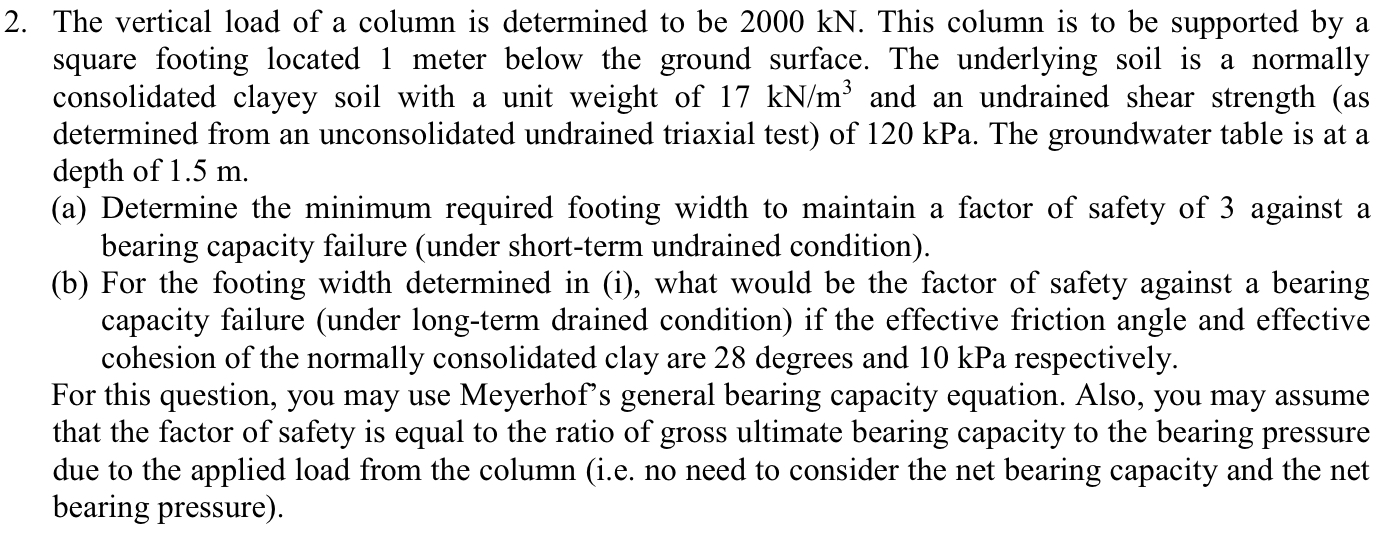 2 . The vertical load of a column is determined