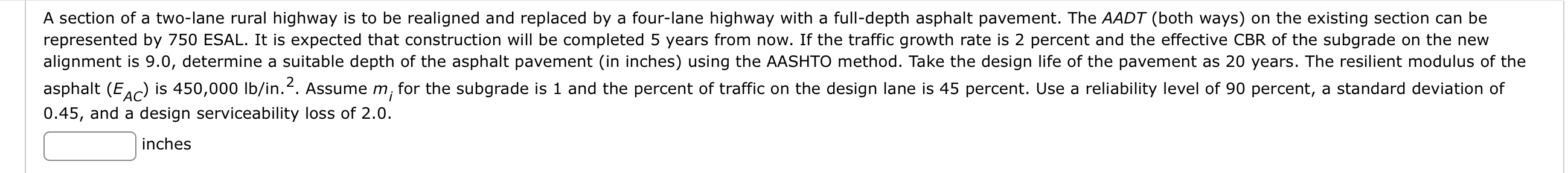 A section of a two - lane rural highway is to be