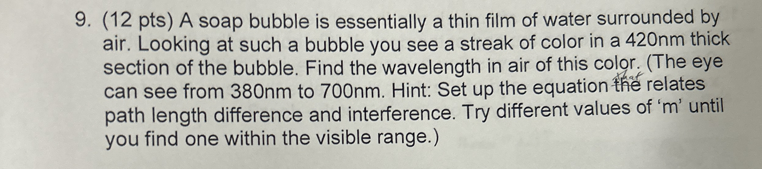 Show all work for a thumbs up . A soap bubble is