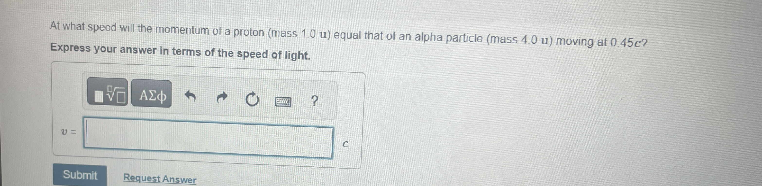 At what speed will the momentum of a proton (
