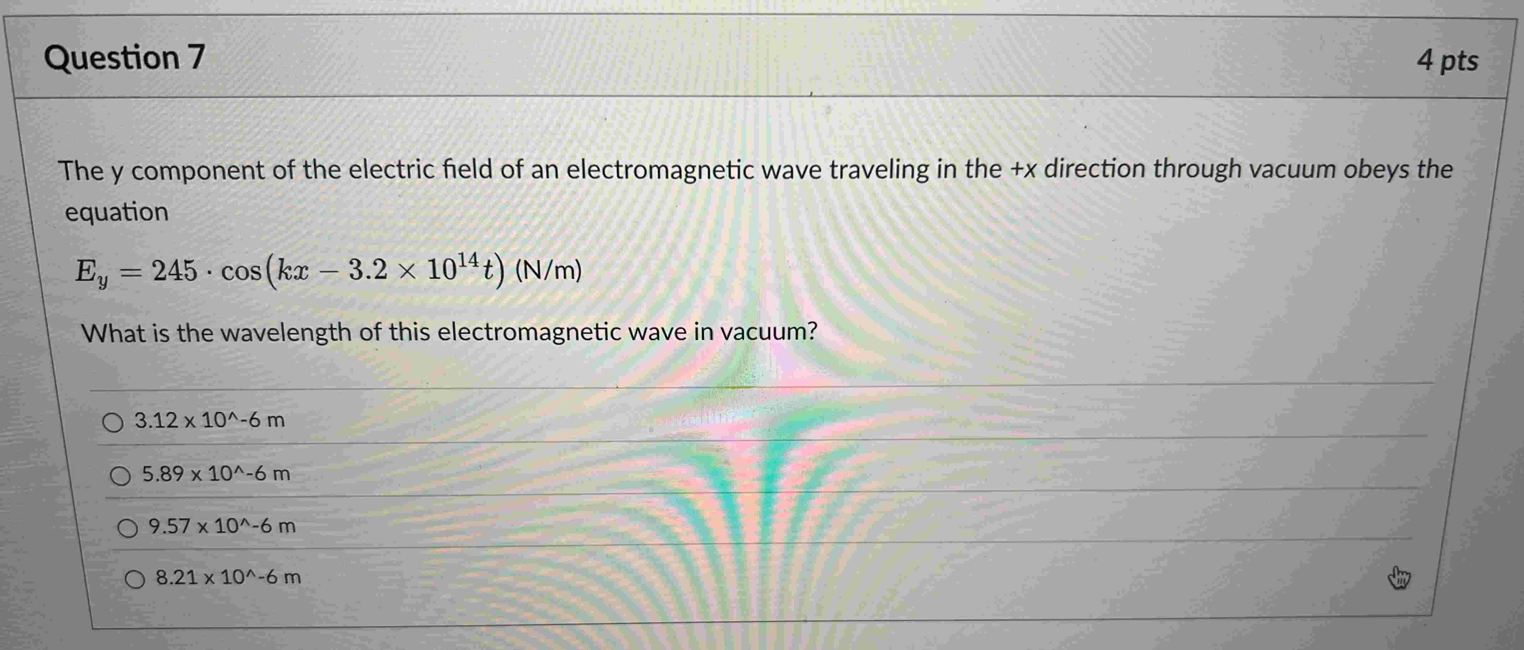 Question 7 The y component of the electric field