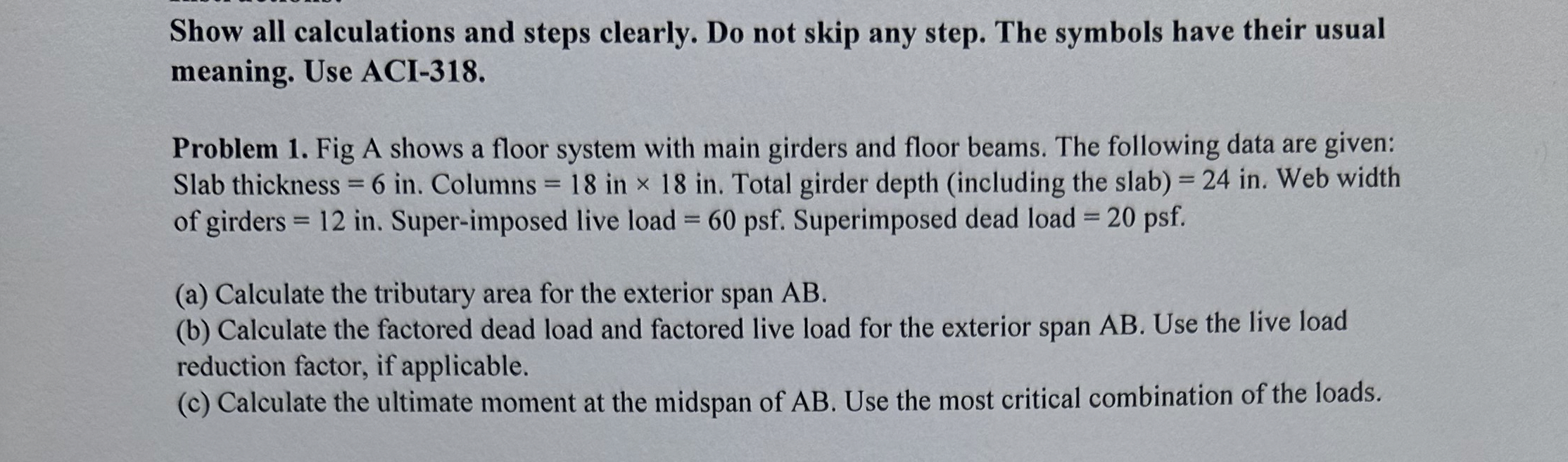 Show all calculations and steps clearly. Do not