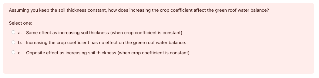 Assuming you keep the soil thickness constant,
