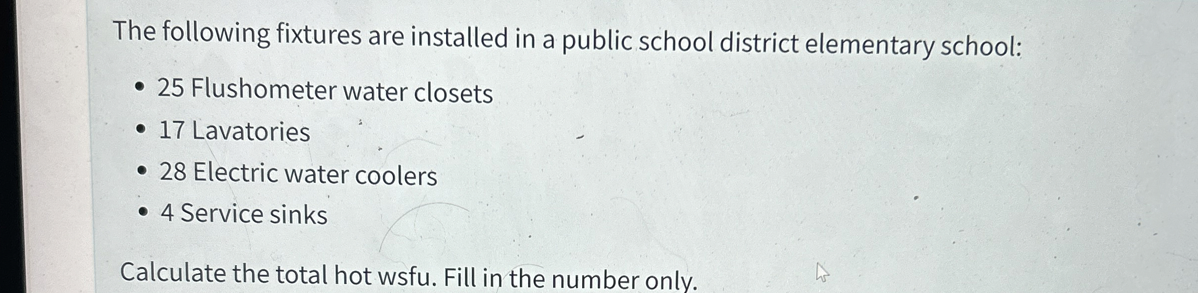 The following fixtures are installed in a public