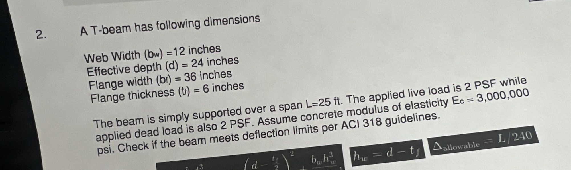 A T - beam has following dimensions Web Width (