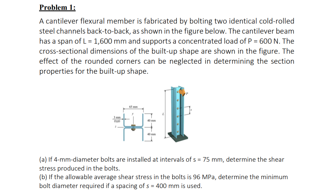 Problem 1 : A cantilever flexural member is
