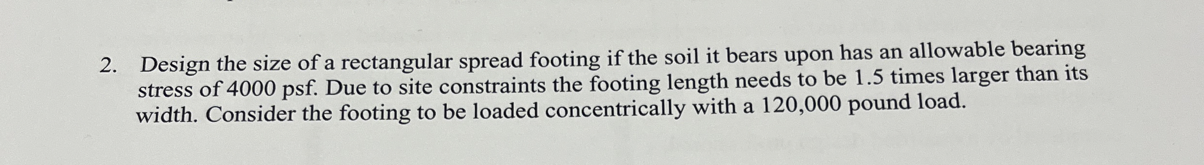 Design the size of a rectangular spread footing