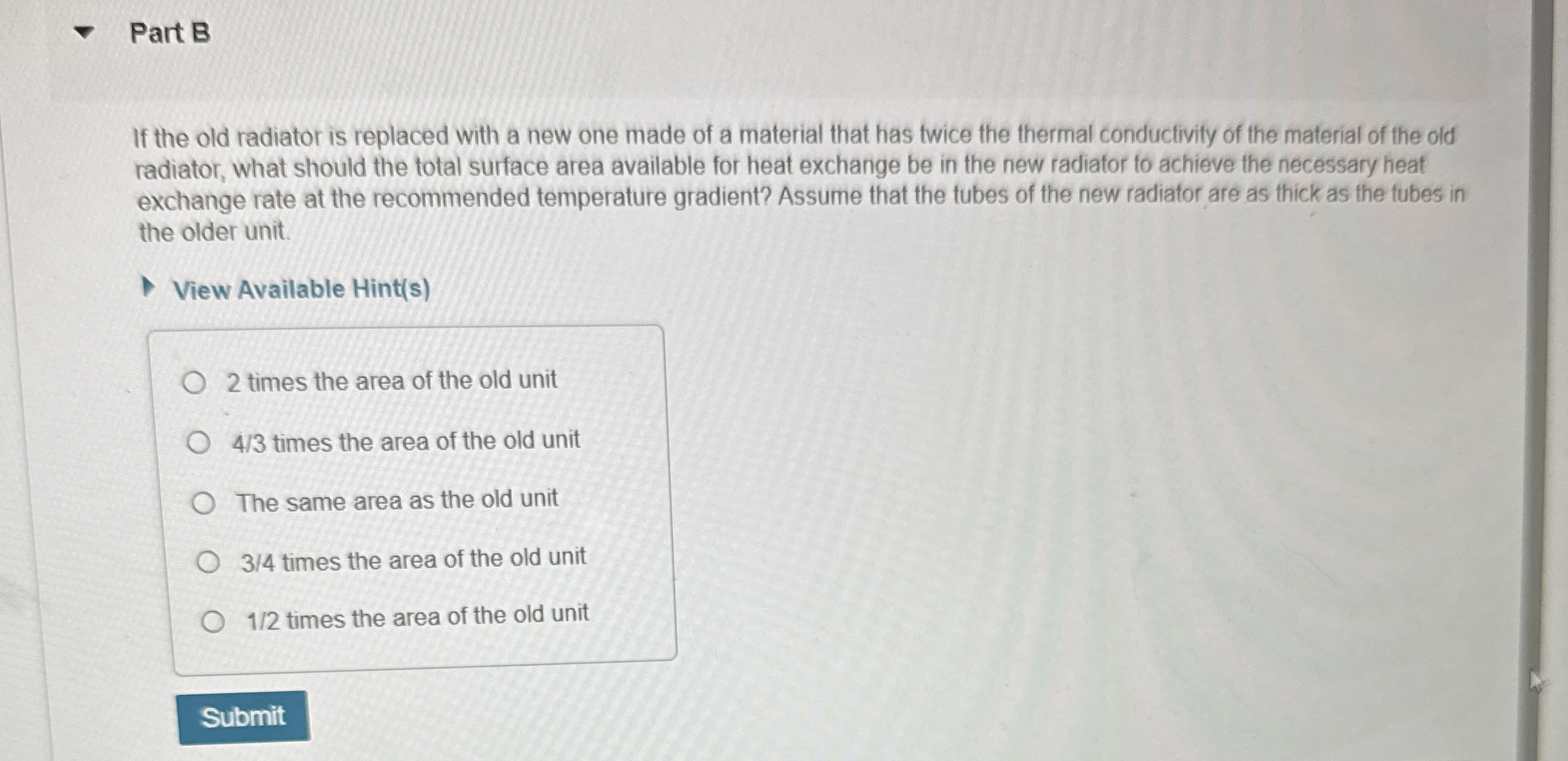 Part B If the old radiator is replaced with a new