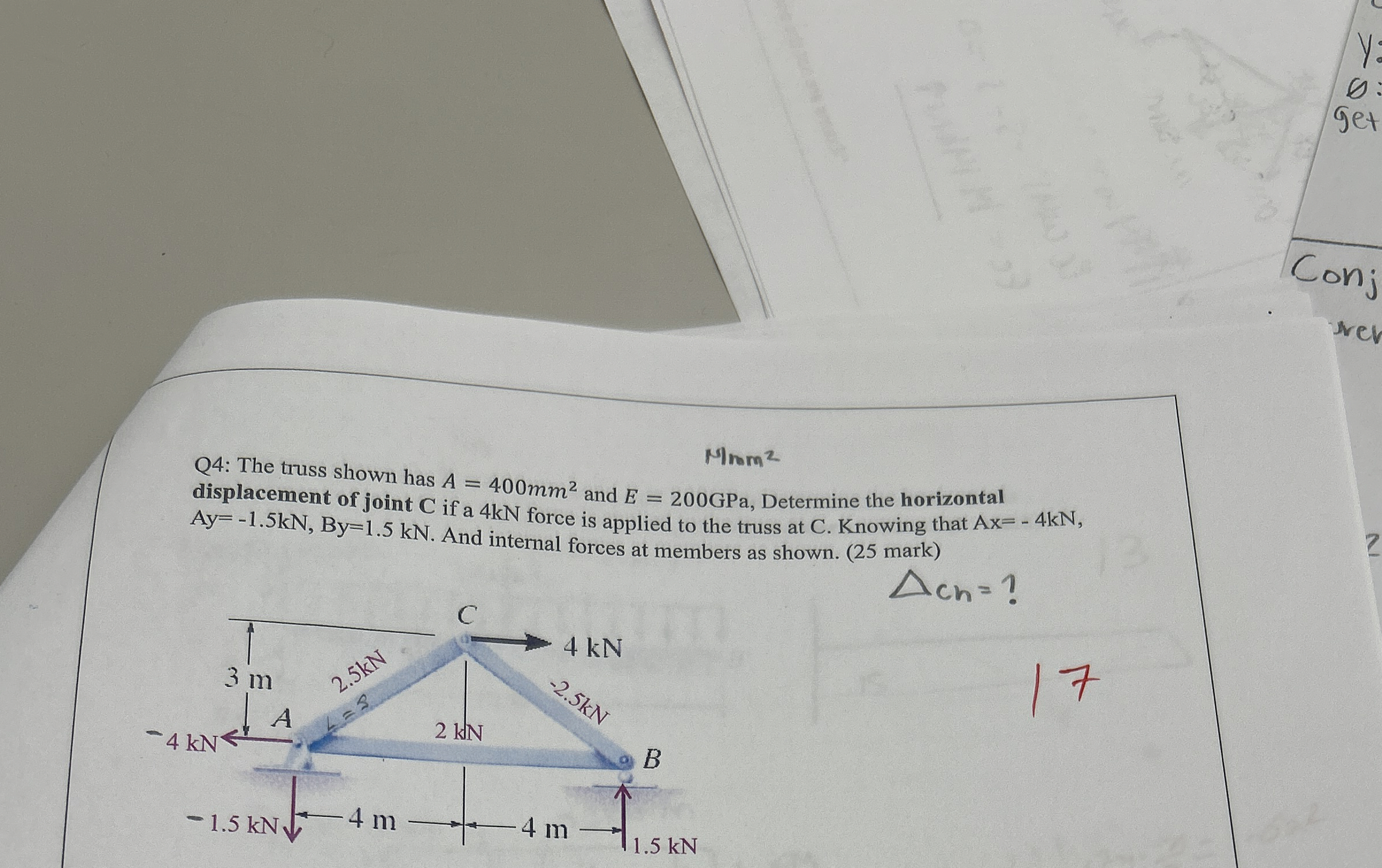 M r m 2 Q 4 : The truss shown has A = 4 0 0 m m 2