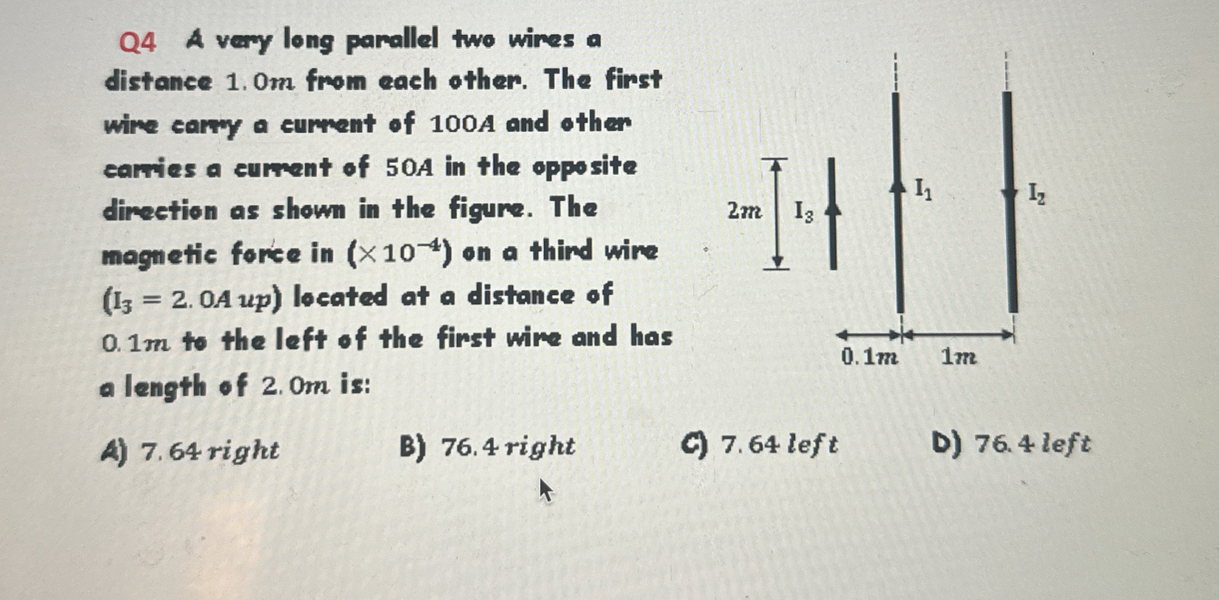 Q 4 A very long parallel two wires a distance 1 .