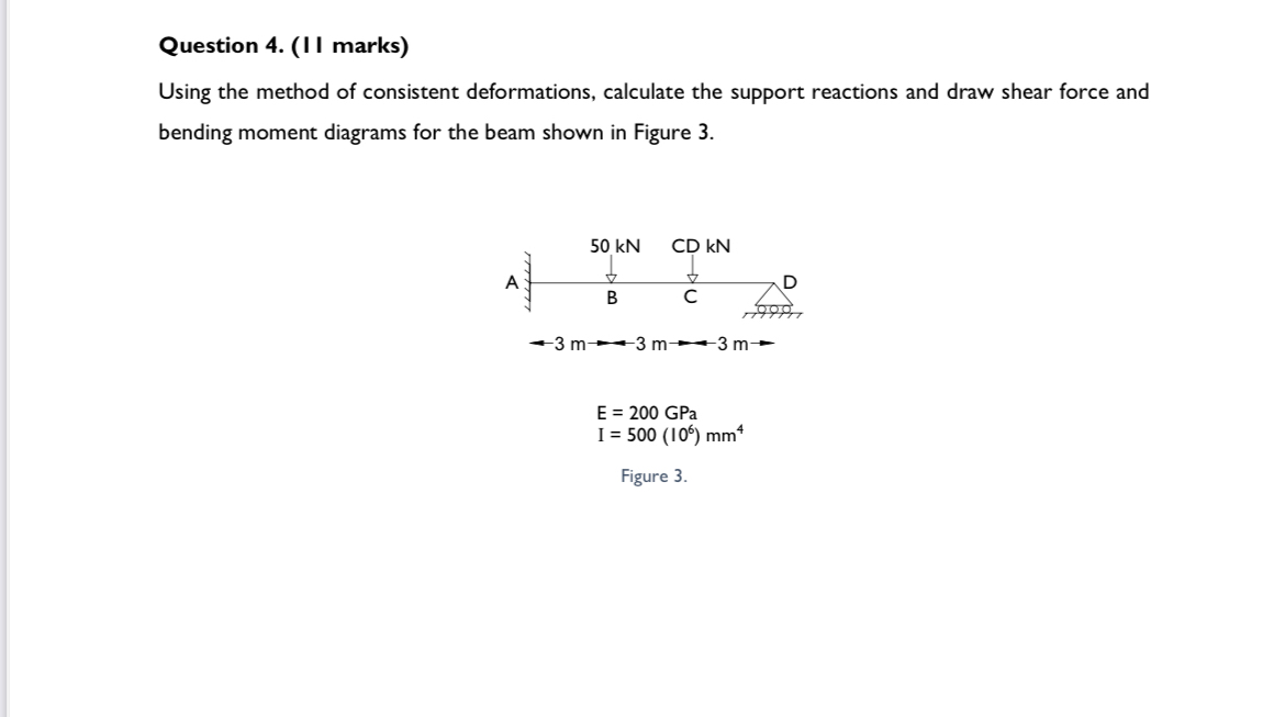 Question 4 . ( II marks ) Using the method of