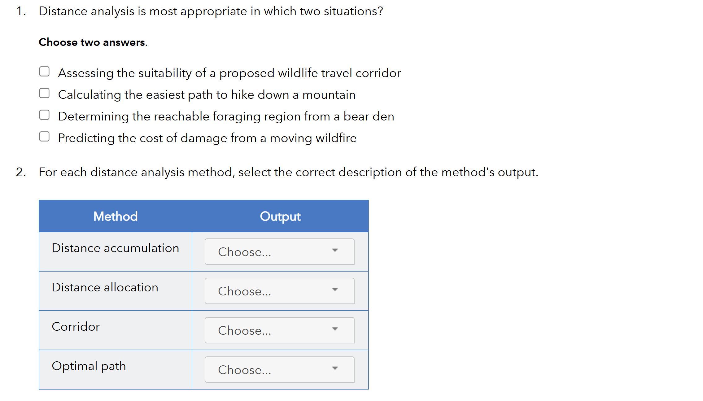 1 . Distance analysis is most appropriate in