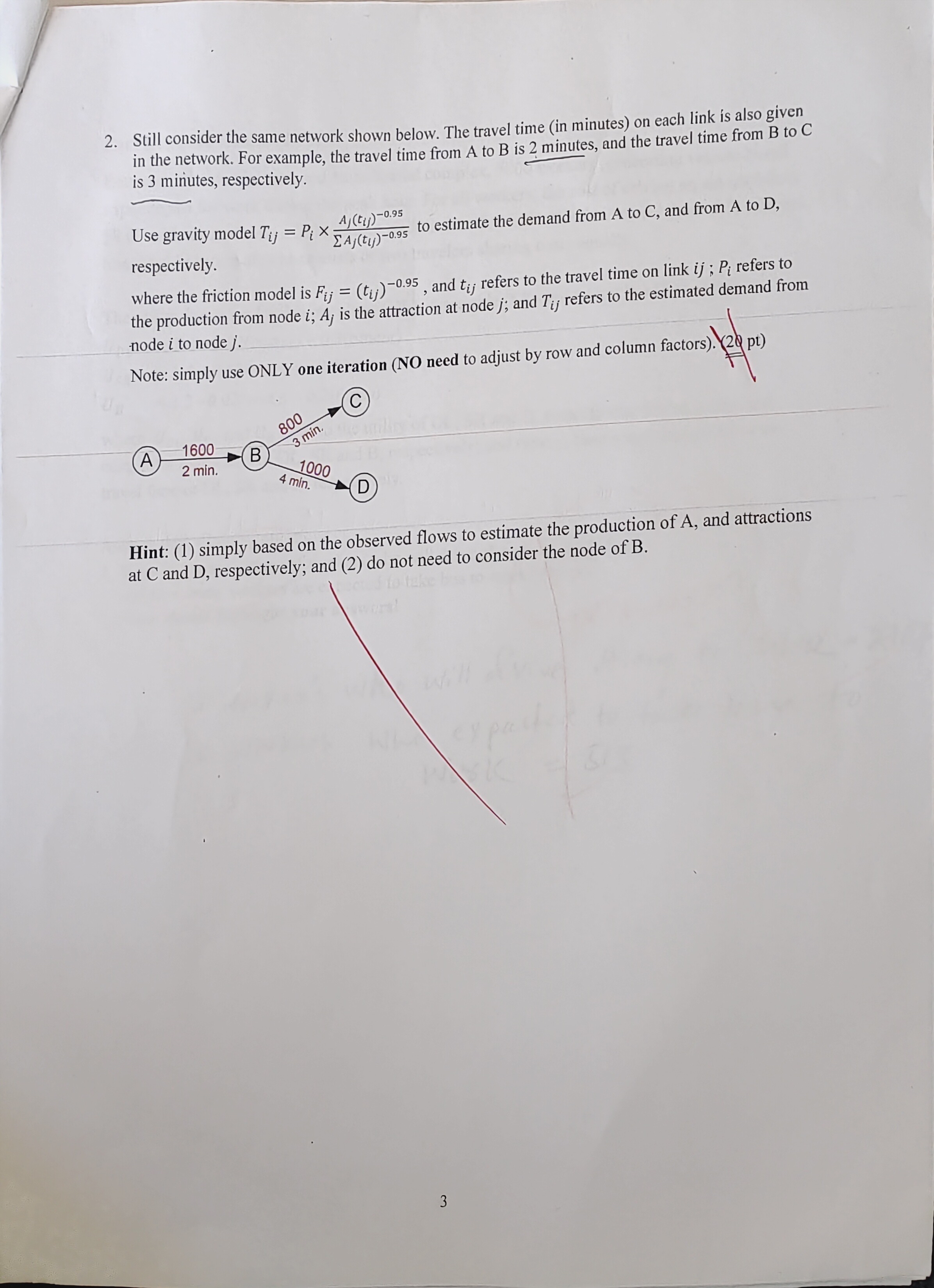 Still consider the same network shown below. The