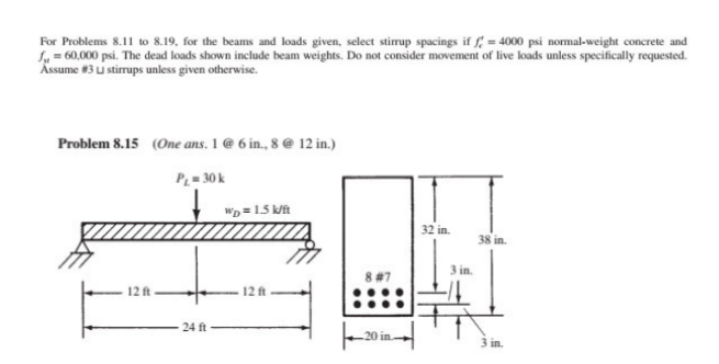 For Problems 8 . 1 1 to 8 . 1 9 , for the beams