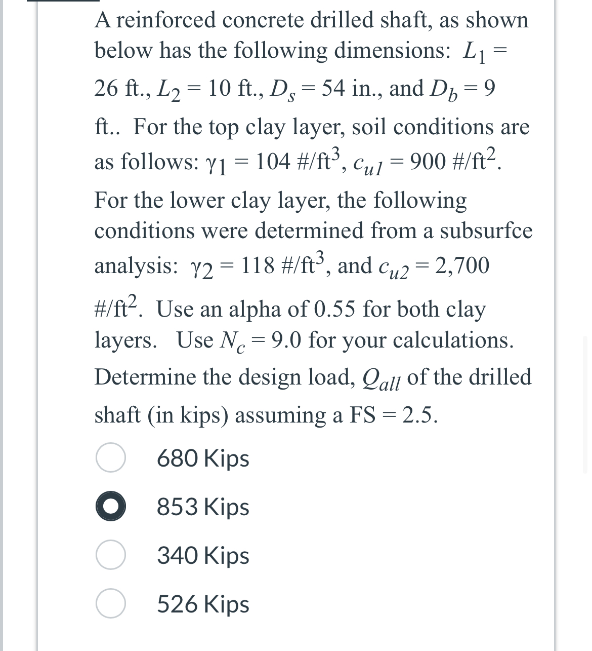 A reinforced concrete drilled shaft, as shown