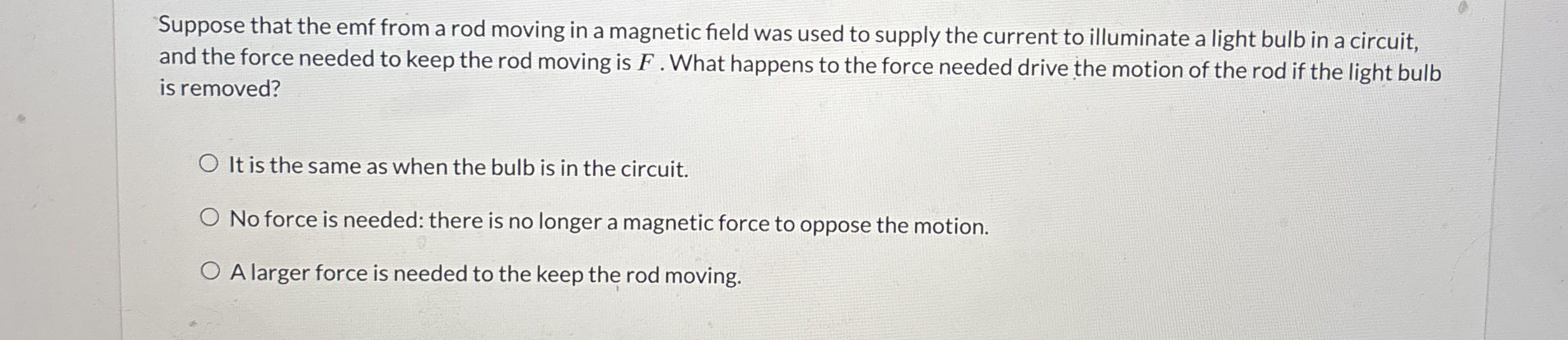 Suppose that the emf from a rod moving in a