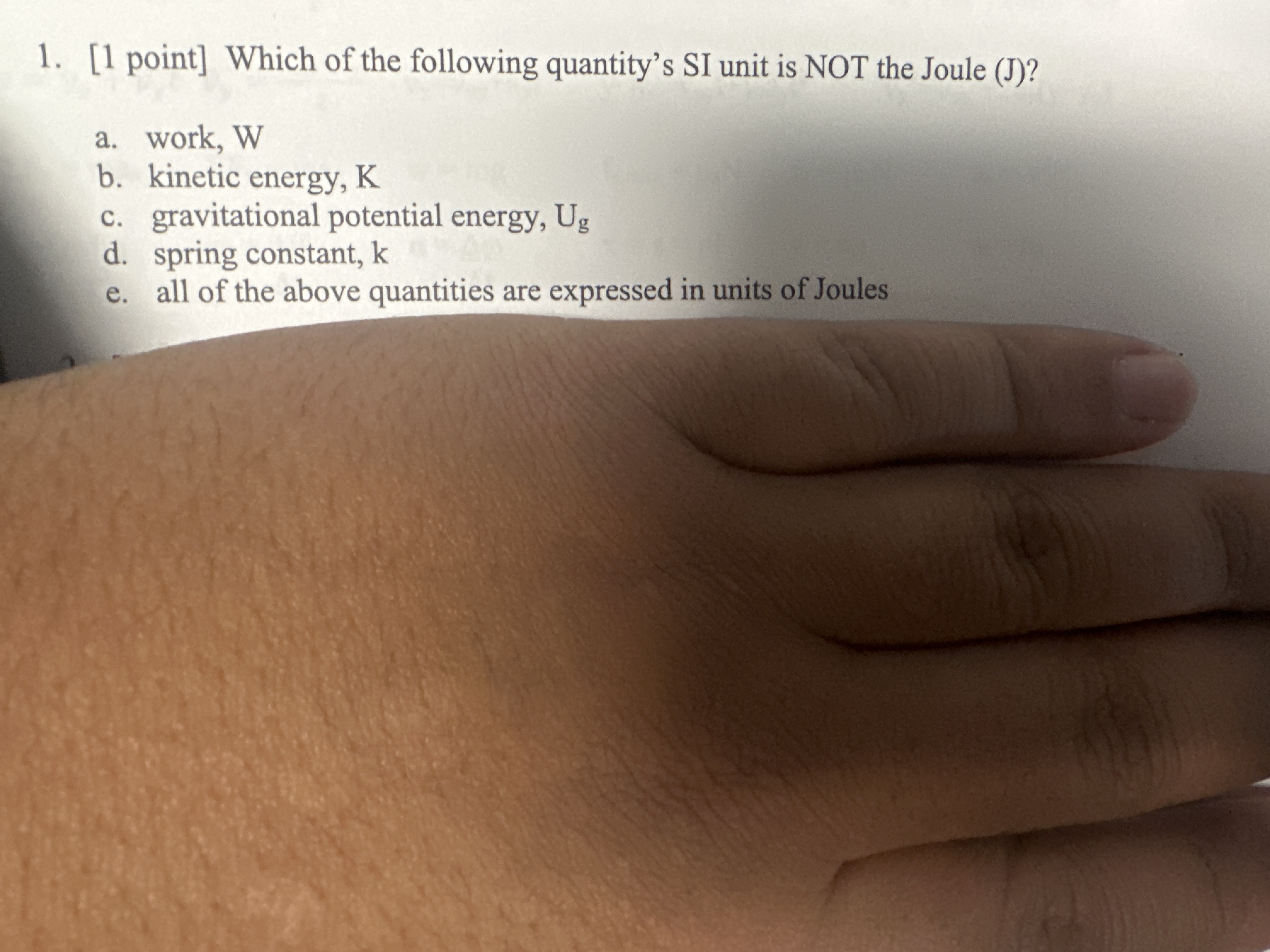 1 . [ 1 point ] Which of the following quantity's