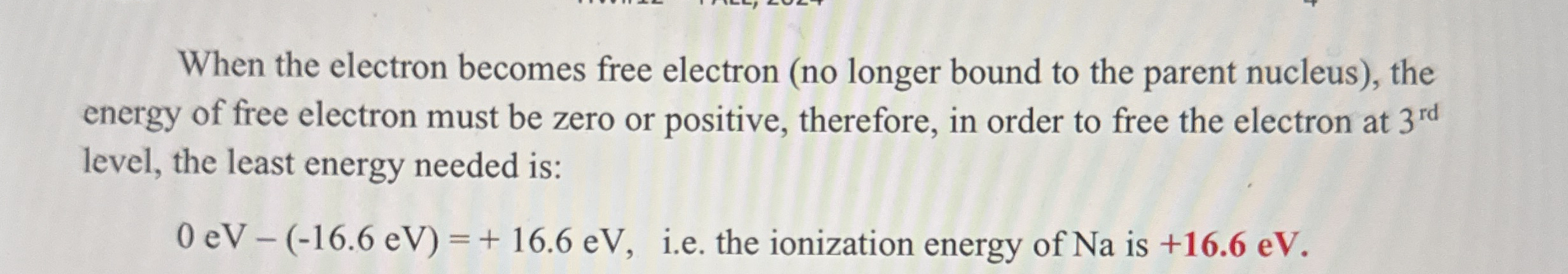 When the electron becomes free electron ( no