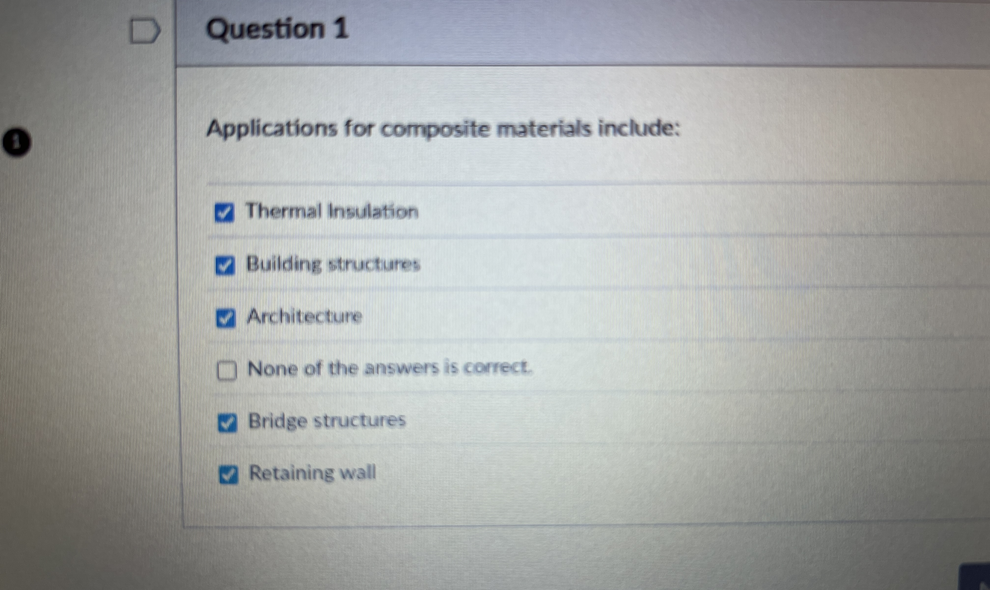 Question 1 Applications for composite materials