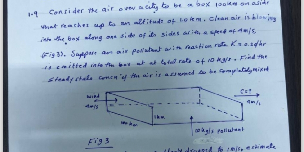 1 . 9 Consider the air over acity to be a box 1 0