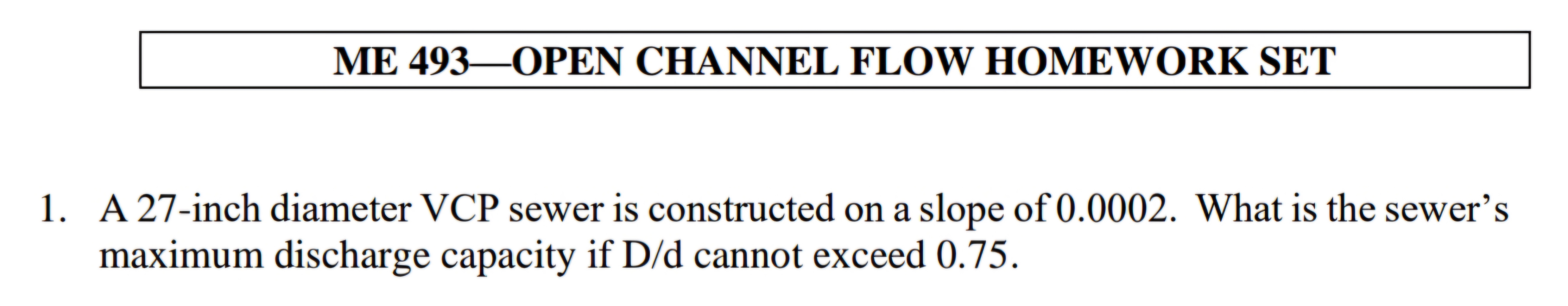 A 2 7 - inch diameter VCP sewer is constructed on