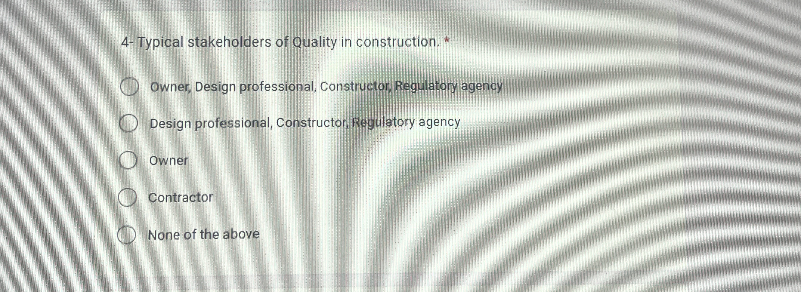 4 - Typical stakeholders of Quality in