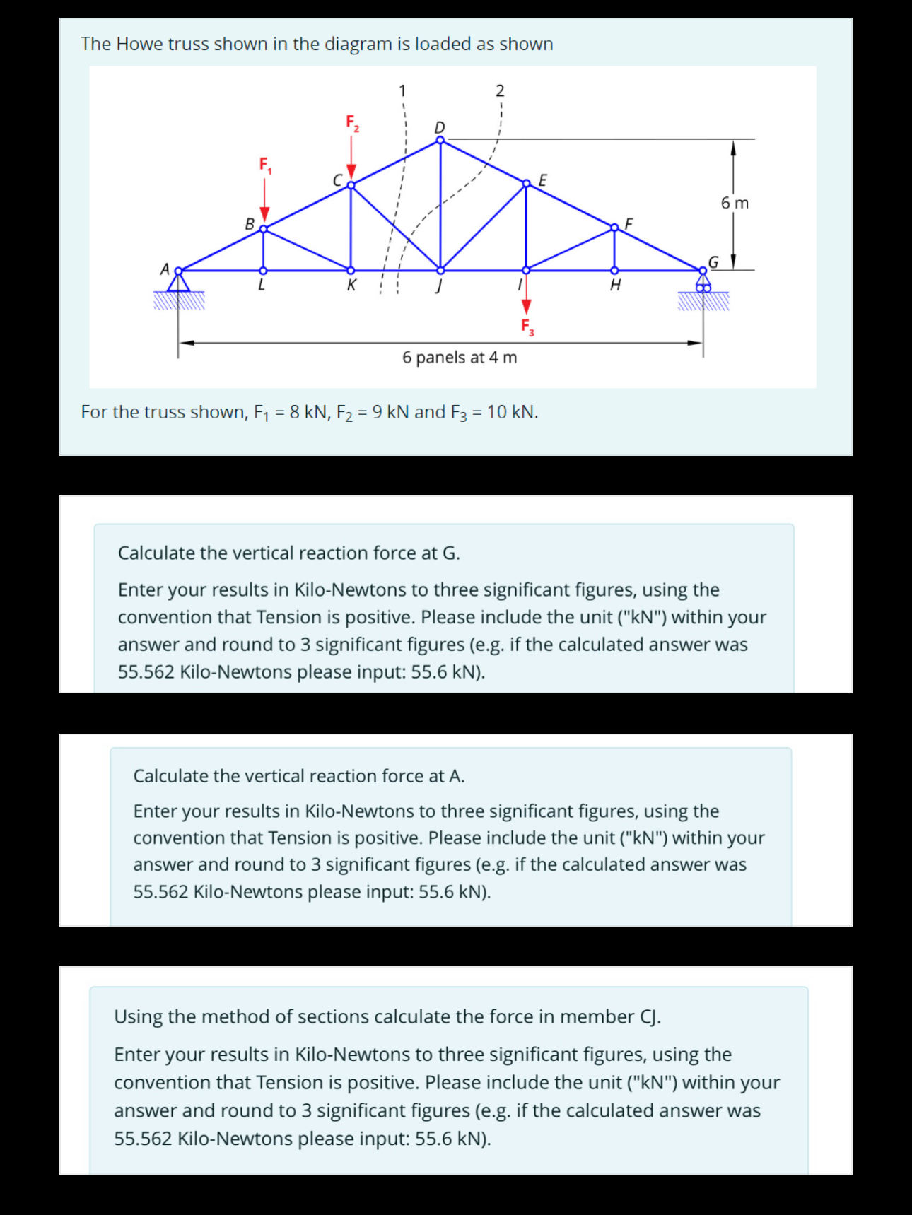 The Howe truss shown in the diagram is loaded as