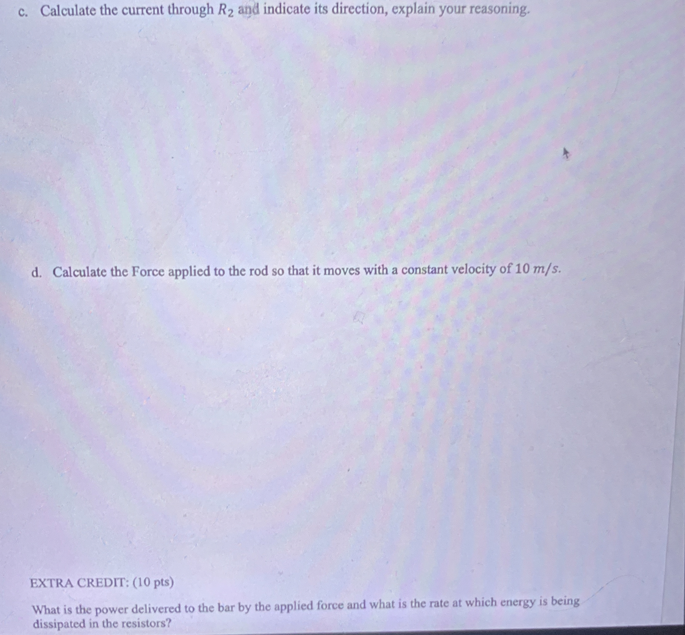 Problem II A motional EMF A conducting rod of