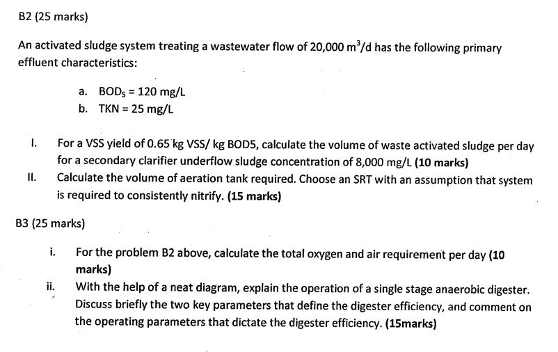 An activated sludge system treating a wastewater