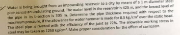 5 . Water is being brought from an impounding