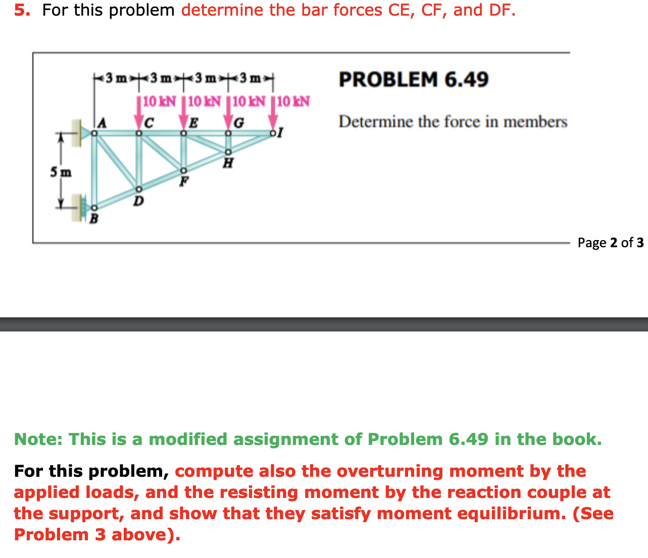 5 . For this problem determine the bar forces \ (