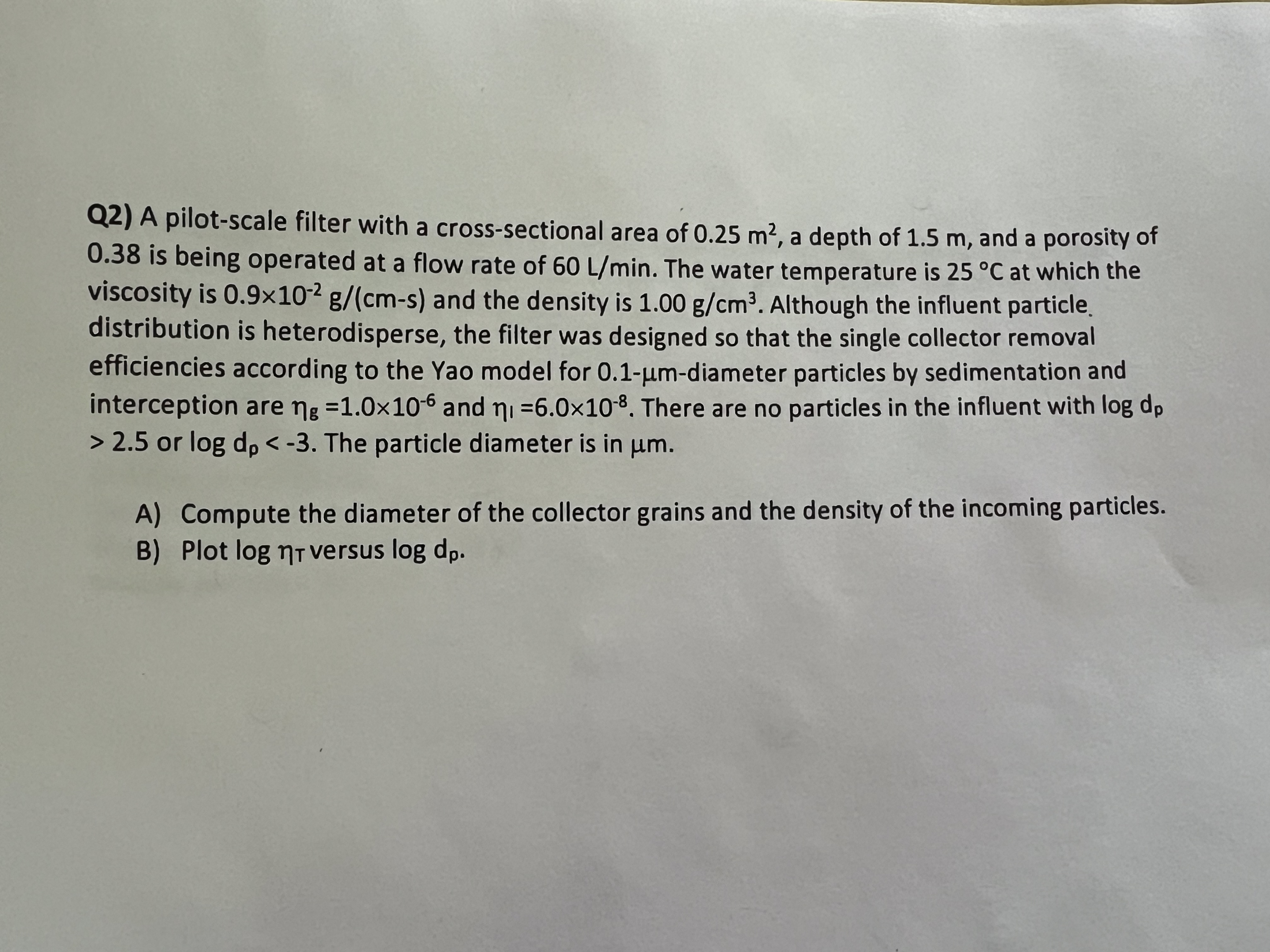 Q 2 ) A pilot - scale filter with a cross -